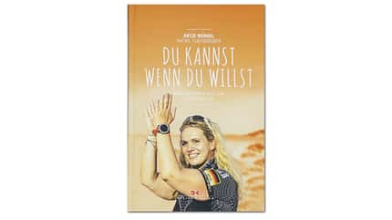 Du kannst, wenn du willst: Mein schwerer Weg zur Ultraläuferin